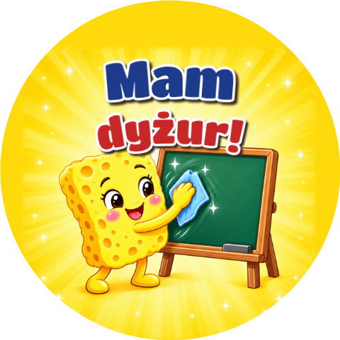 Wzór: Przypinka Mam Dyżur Gąbka – kolorowa grafika z napisem Mam dyżur!
