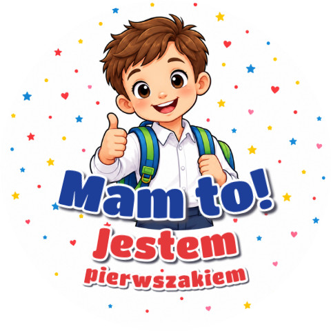 Wzór: Przypinka Mam To Jestem Pierwszakiem Chłopiec z Kciukiem – grafika z napisem Mam to! Jestem pierwszakiem