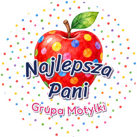 Wzór: Przypinka Najlepsza Pani Kropkowe Jabłko – napis Najlepsza Pani i pole grupa