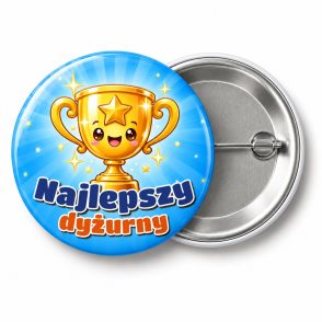 Przypinka Najlepszy Dyżurny Puchar: przypinka dla dyżurnego z napisem Najlepszy dyżurny – przód i aluminiowy tył z agrafką