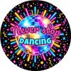 Wzór: Przypinka Never Stop Dancing – sylwestrowa grafika z napisem Never stop dancing