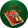 Wzór: Przypinka Nie Dotykać Zajęty Karta z Kłódką – grafika z napisem Nie dotykać, zajęty!