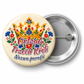 Przypinka Orszak Trzech Króli Parafia Ludowa Korona: przypinka na Orszak Trzech Króli z napisem Orszak Trzech Króli oraz polem nazwa parafii (np. Nazwa parafii) – przód i aluminiowy tył z agrafką