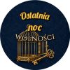 Wzór: Przypinka Ostatnia Noc Wolności Otwarta Klatka z Kluczem – grafika z napisem Ostatnia noc wolności