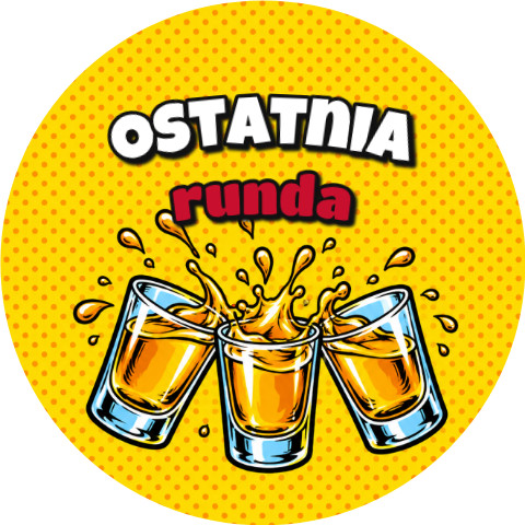 Wzór: Przypinka Ostatnia Runda Komiksowe Shoty – grafika z napisem Ostatnia runda