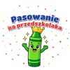 Wzór: Przypinka Pasowanie na Przedszkolaka Kredka z Koroną – grafika z napisem Pasowanie na przedszkolaka