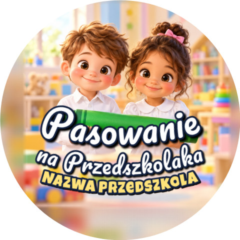 Wzór: Przypinka Pasowanie na Przedszkolaka z Nazwą Przedszkola Dzieci z Kredką – napis Pasowanie na Przedszkolaka i pole nazwa przedszkola