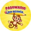 Wzór: Przypinka Pasowanie na Ucznia Małpka – grafika z napisem Pasowanie na ucznia