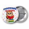 Przypinka Pasowanie na Ucznia Sowa z Książką: przypinka na pasowanie pierwszoklasisty z napisem Pasowanie na ucznia – przód i aluminiowy tył z agrafką