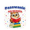Wzór: Przypinka Pasowanie na Ucznia Sowa z Książką – grafika z napisem Pasowanie na ucznia