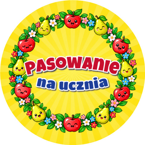 Wzór: Przypinka Pasowanie na Ucznia Wianek Owoców – grafika z napisem Pasowanie na ucznia