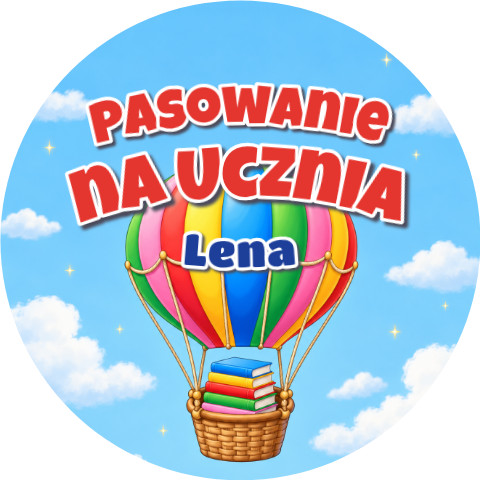 Wzór: Przypinka Pasowanie na Ucznia z Imieniem Balon – napis Pasowanie na Ucznia i pole imię