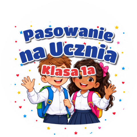 Wzór: Przypinka Pasowanie na Ucznia z Nazwą Klasy Dzieci z Plecakami – napis Pasowanie na Ucznia i pole klasa