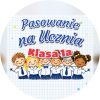 Wzór: Przypinka Pasowanie na Ucznia z Nazwą Klasy Rysunek Klasy – napis Pasowanie na Ucznia i pole klasa