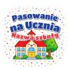 Wzór: Przypinka Pasowanie na Ucznia z Nazwą Szkoły Szkoła z Dzwonkiem – napis Pasowanie na Ucznia i pole nazwa szkoły
