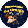 Wzór: Przypinka Pasowanie na Ucznia z Rokiem Szkolnym Teleskop – napis Pasowanie na Ucznia i pole rok szkolny