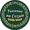 Wzór: Przypinka Pasowanie na Ucznia z Rokiem Szkolnym Wianek z Kredy – napis Pasowanie na Ucznia i pole rok szkolny