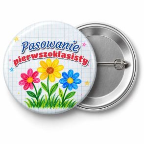 Przypinka Pasowanie Pierwszoklasisty Kredkowe Kwiaty: przypinka na pasowanie pierwszoklasisty z napisem Pasowanie pierwszoklasisty – przód i aluminiowy tył z agrafką