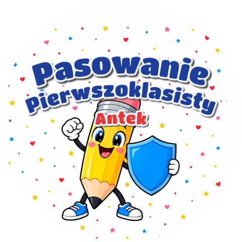 Wzór: Przypinka Pasowanie Pierwszoklasisty z Imieniem Ołówek Rycerz – napis Pasowanie Pierwszoklasisty i pole imię