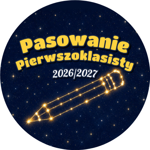 Wzór: Przypinka Pasowanie Pierwszoklasisty z Rokiem Szkolnym Gwiezdny Ołówek – napis Pasowanie Pierwszoklasisty i pole rok szkolny
