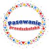 Wzór: Przypinka Pasowanie Przedszkolaka Pierścień Konfetti – grafika z napisem Pasowanie przedszkolaka