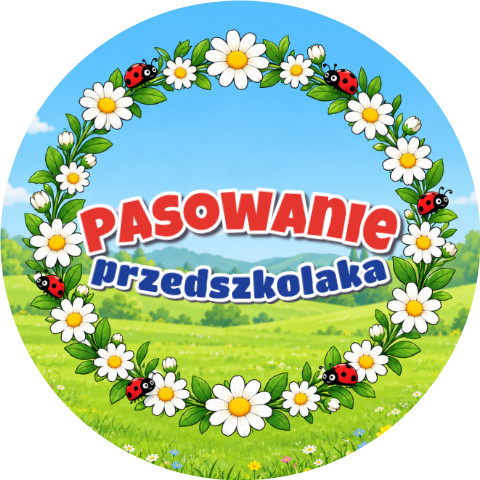 Wzór: Przypinka Pasowanie Przedszkolaka Wianek ze Stokrotek – grafika z napisem Pasowanie przedszkolaka