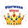 Wzór: Przypinka Pierwsza Klasa Korona – grafika z napisem Pierwsza klasa!