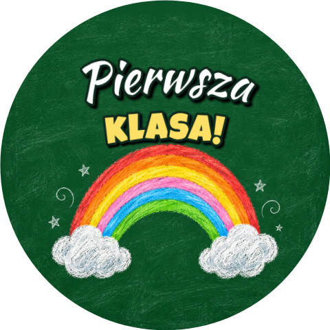 Wzór: Przypinka Pierwsza Klasa Kredowa Tęcza – grafika z napisem Pierwsza klasa!