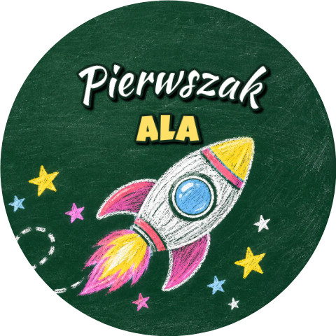 Wzór: Przypinka Pierwszak z Imieniem Kredowa Rakieta – napis Pierwszak i pole imię