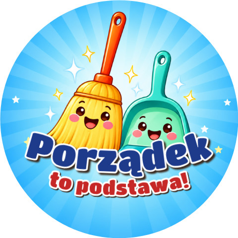Wzór: Przypinka Porządek to Podstawa – kolorowa grafika z napisem Porządek to podstawa!