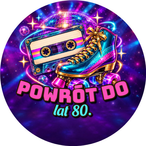 Wzór: Przypinka Powrót do Lat 80 – sylwestrowa grafika z napisem Powrót do lat 80.