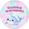 Wzór: Przypinka Przedszkole To Przygoda Wielorybek – grafika z napisem Przedszkole to przygoda!
