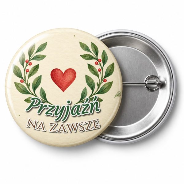 Przypinka Przyjaźń na Zawsze: przypinka na Dzień Myśli Braterskiej z napisem Przyjaźń na zawsze – przód i aluminiowy tył z agrafką
