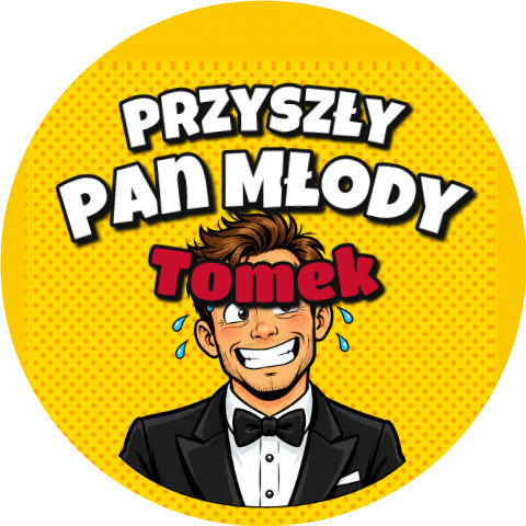 Wzór: Przypinka Przyszły Pan Młody z Imieniem Komiksowy Pan Młody – napis Przyszły Pan Młody i pole imię