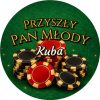 Wzór: Przypinka Przyszły Pan Młody z Imieniem Żetony Kasynowe – napis Przyszły Pan Młody i pole imię
