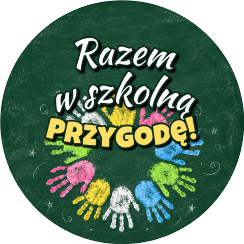 Wzór: Przypinka Razem w Szkolną Przygodę Kredowe Dłonie – grafika z napisem Razem w szkolną przygodę!