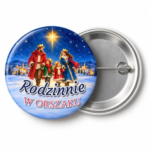 Przypinka Rodzinnie w Orszaku: przypinka na Orszak Trzech Króli z napisem Rodzinnie w orszaku – przód i aluminiowy tył z agrafką
