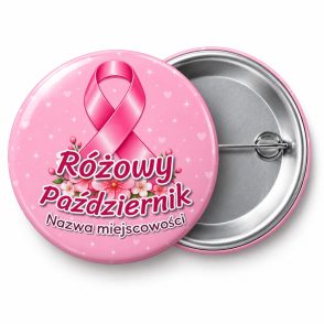 Przypinka Różowy Październik Miejscowość Kwiatki: przypinka na Różowy Październik z napisem Różowy Październik oraz polem miejscowość (np. Nazwa miejscowości) – przód i aluminiowy tył z agrafką