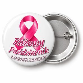 Przypinka Różowy Październik Szkoła Pędzel: przypinka na Różowy Październik z napisem Różowy Październik oraz polem nazwa szkoły (np. Nazwa szkoły) – przód i aluminiowy tył z agrafką