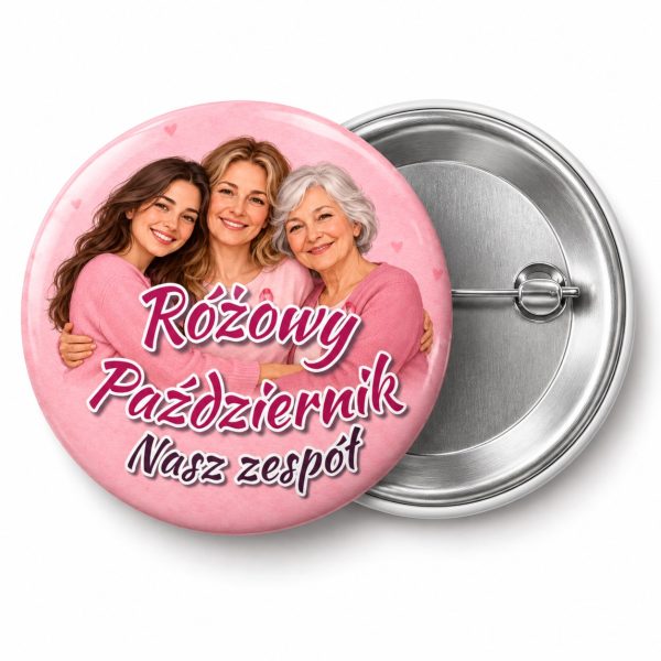Przypinka Różowy Październik Zespół Przyjaciółki: przypinka na Różowy Październik z napisem Różowy Październik oraz polem zespół (np. Nasz zespół) – przód i aluminiowy tył z agrafką
