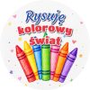 Wzór: Przypinka Rysuję Kolorowy Świat Kredki – grafika z napisem Rysuję kolorowy świat