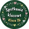 Wzór: Przypinka Spotkanie Klasowe Kredowe Serca – napis Spotkanie klasowe i pole klasa na eleganckiej grafice