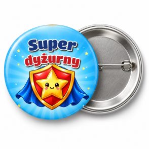 Przypinka Super Dyżurny Tarcza Bohatera: przypinka dla dyżurnego z napisem Super dyżurny – przód i aluminiowy tył z agrafką