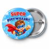 Przypinka Super Pierwszak Superbohater: przypinka na pasowanie pierwszoklasisty z napisem Super pierwszak! – przód i aluminiowy tył z agrafką