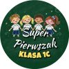 Wzór: Przypinka Super Pierwszak z Nazwą Klasy Kredowe Dzieci – napis Super Pierwszak i pole klasa