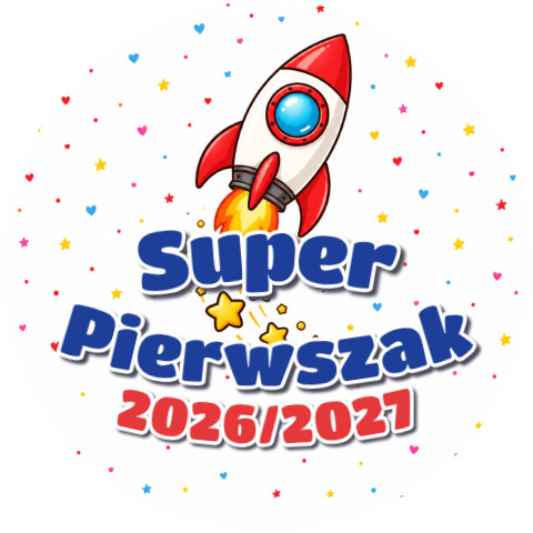 Wzór: Przypinka Super Pierwszak z Rokiem Szkolnym Rakieta – napis Super Pierwszak i pole rok szkolny