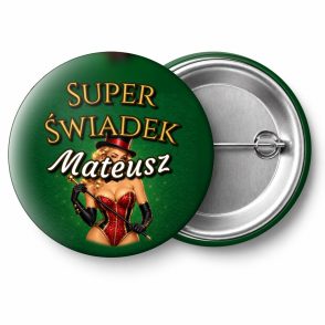 Przypinka Super Świadek z Imieniem Showgirl z Laską: przypinka na wieczór kawalerski z napisem Super Świadek oraz polem imię (np. Mateusz) – przód i aluminiowy tył z agrafką