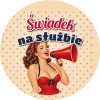 Wzór: Przypinka Świadek na Służbie Pin-up z Megafonem – grafika z napisem Świadek na służbie