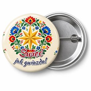 Przypinka Świeć Jak Gwiazda: przypinka na Orszak Trzech Króli z napisem Świeć jak gwiazda! – przód i aluminiowy tył z agrafką
