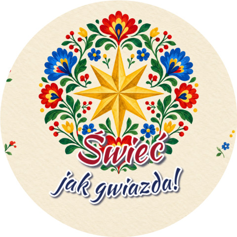 Wzór: Przypinka Świeć Jak Gwiazda – grafika z napisem Świeć jak gwiazda!